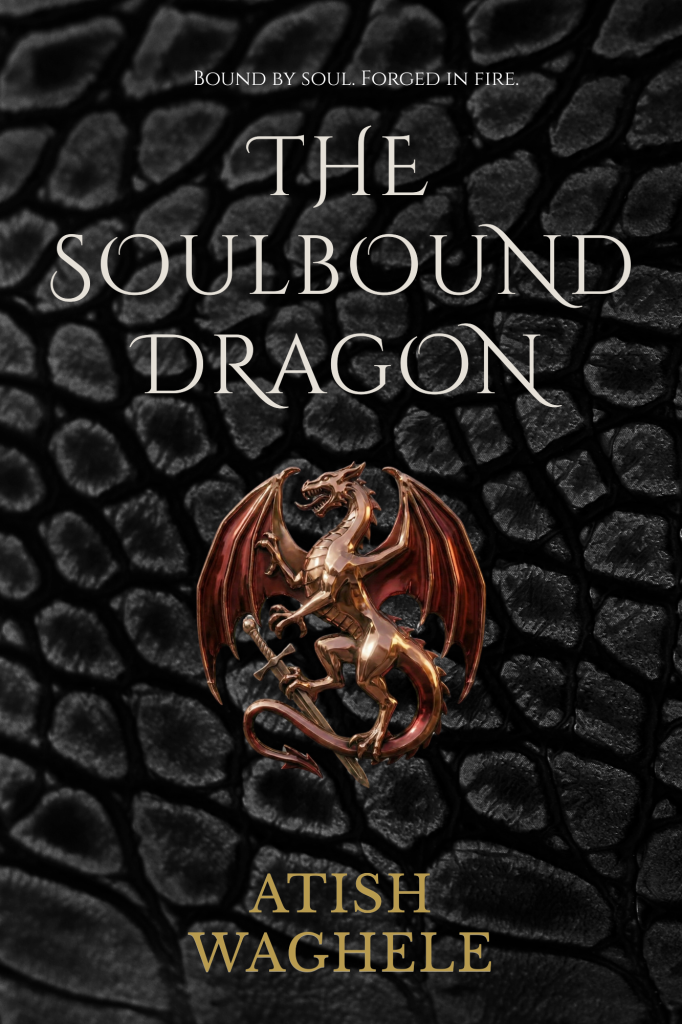 The Soulbound Dragon book cover featuring a golden dragon on a black dragon-scale background by Atish Waghele.